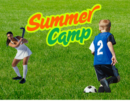  Summer Camp for K-8th grade, field hockey and soccer